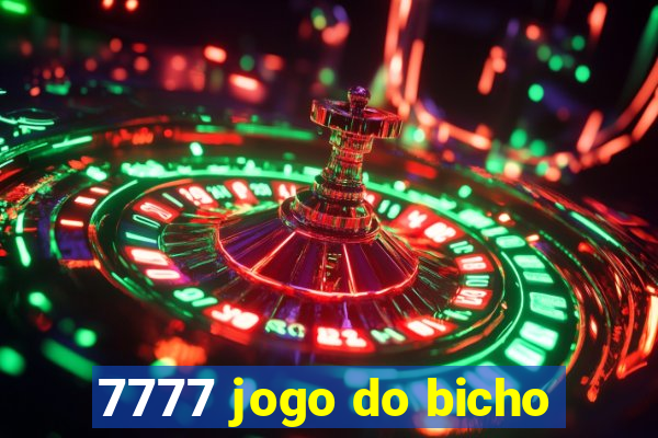 7777 jogo do bicho